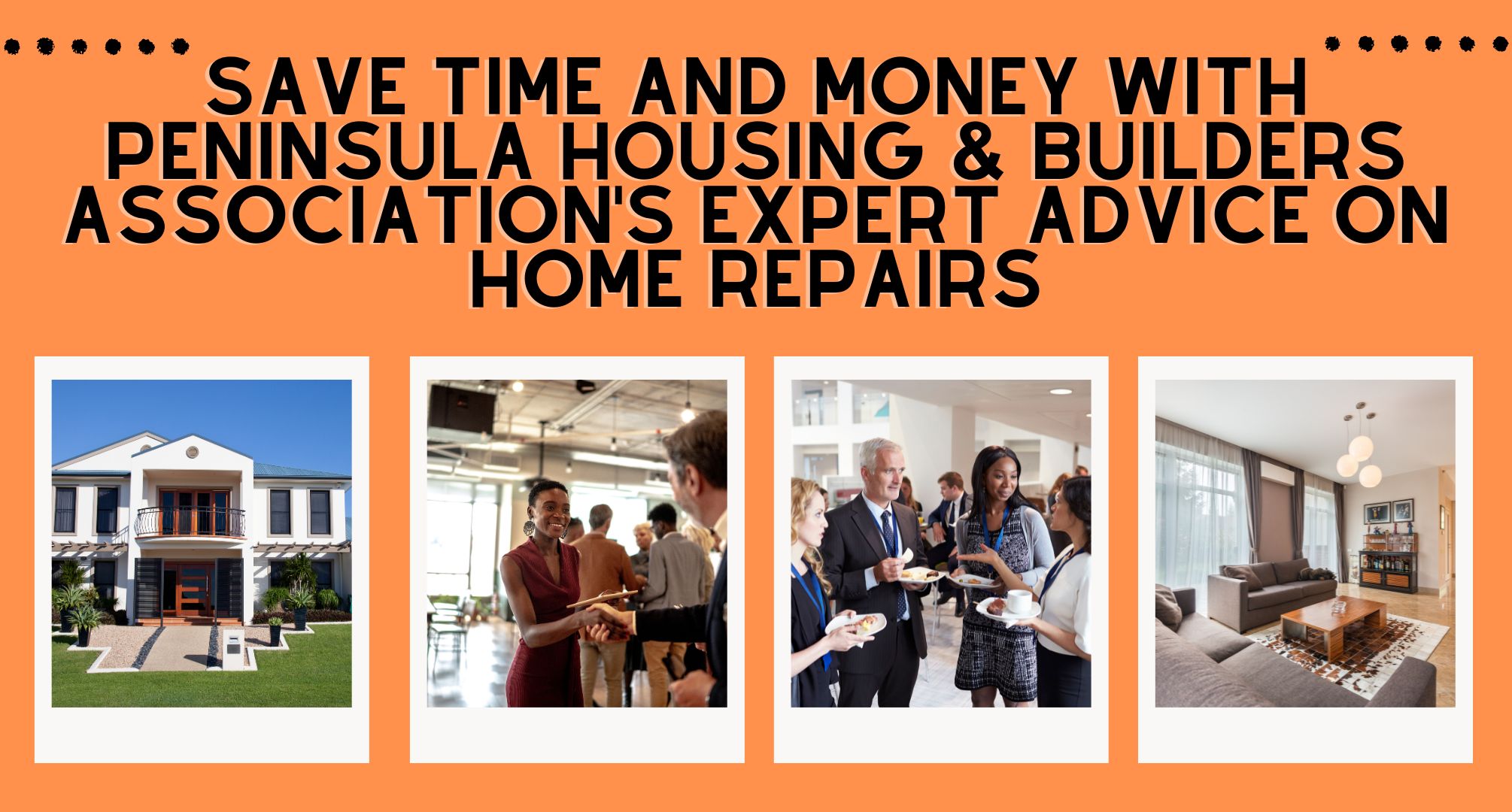Save Time and Money with Peninsula Housing & Builders Association's Expert Advice on Home Repairs